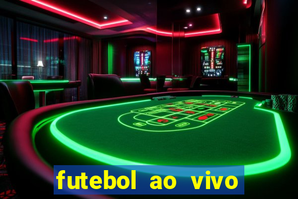 futebol ao vivo multi canais